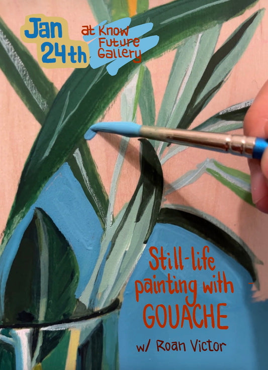 Workshop: Still-life Painting with Gouache - Jan 24th